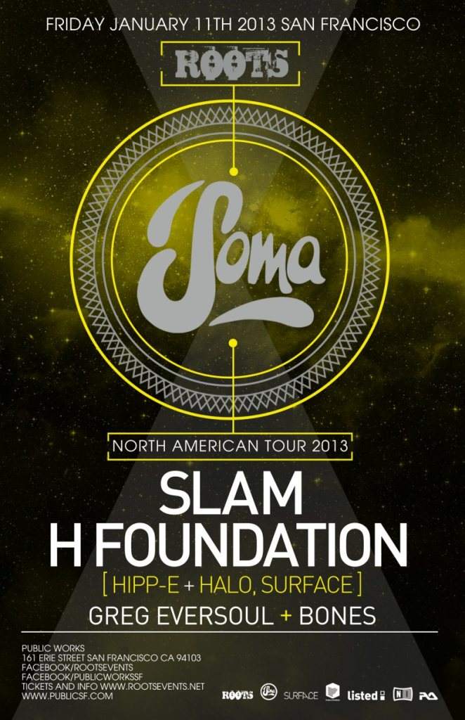 Roots Events presents: Soma Tour Feat. Slam + H-Foundation [San Francisco] - Página frontal
