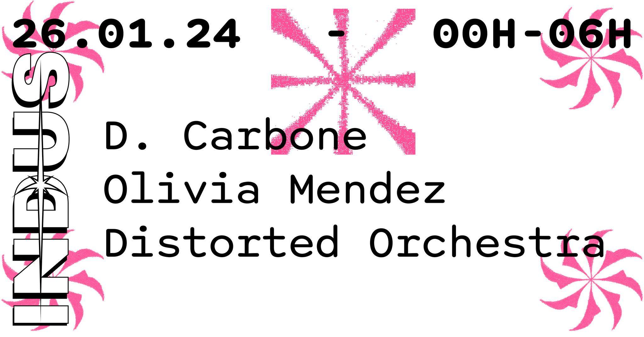 INDUS: D. Carbone + Olivia Mendez + Distorted Orchestra - フライヤー表