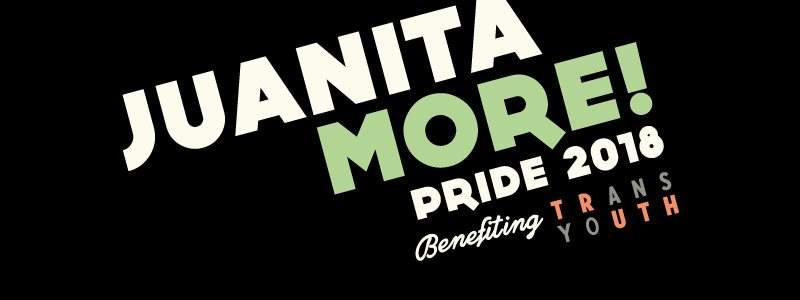 Juanita MORE! Pride 2018 Daytime - フライヤー表