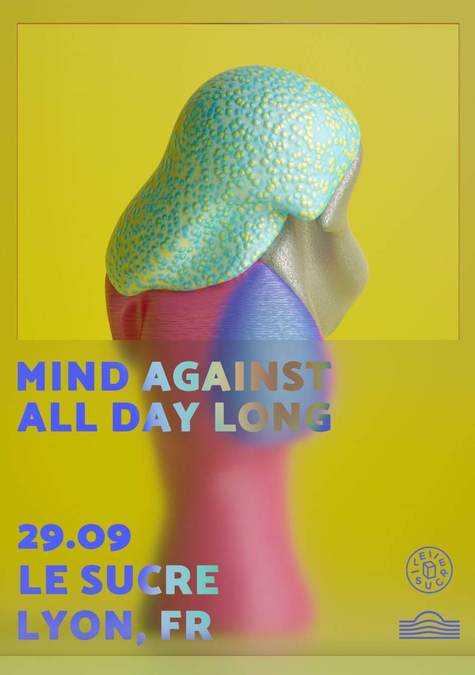 S. Society: Mind Against All Day Long - フライヤー表
