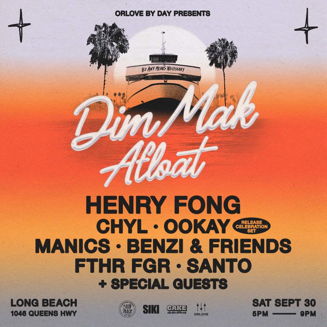 Dim Mak Afloat ft. Henry Fong, Ookay, & Chyl [Boat Party] - フライヤー表