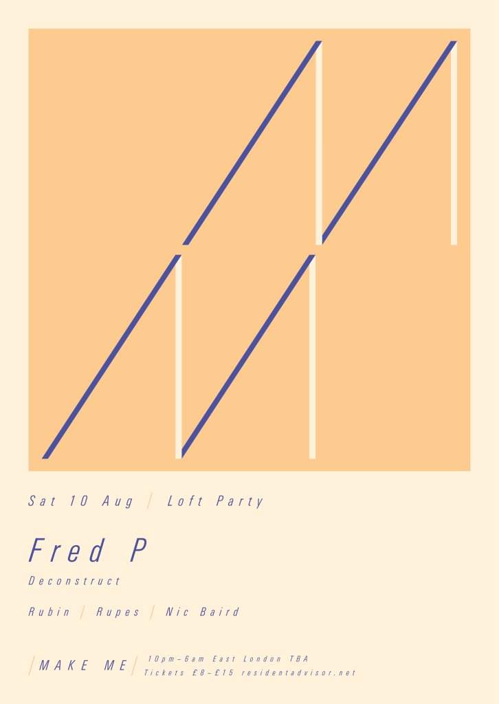 Make Me Loft Party with Fred P - フライヤー表