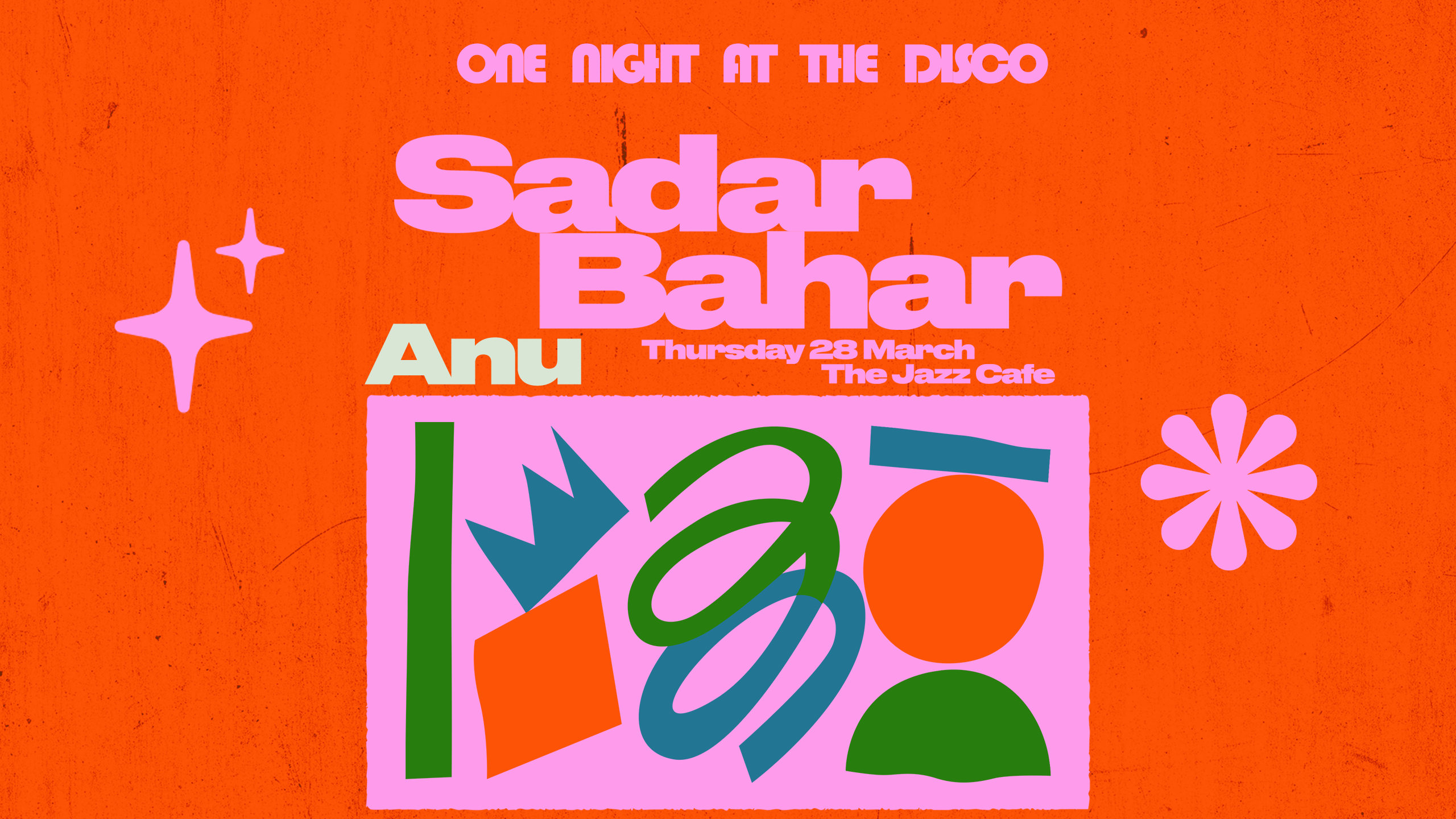 One Night at the Disco with Sadar Bahar - Easter Bank Holiday Thursday  - フライヤー表