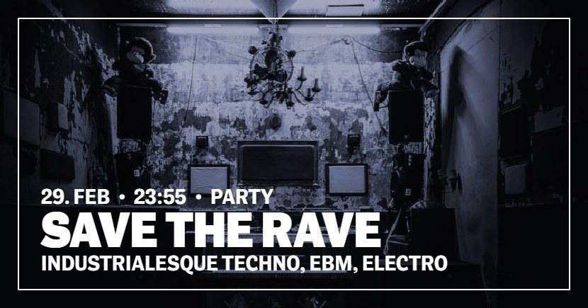 Save the Rave - フライヤー表