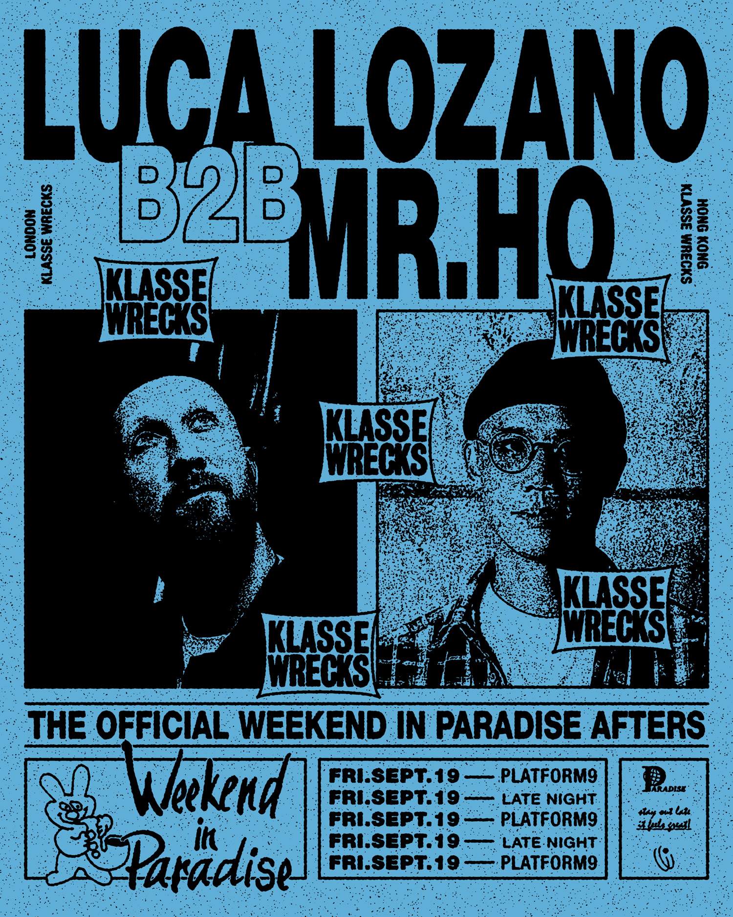 Weekend In Paradise presents Luca Lozano B2B Mr. Ho at Platform9