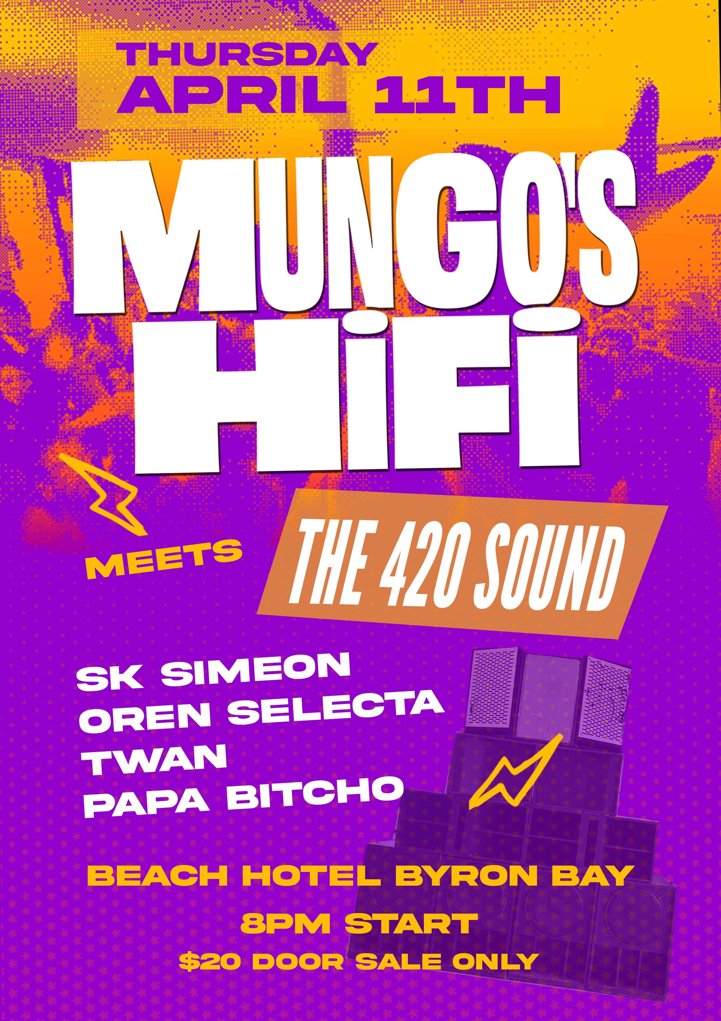 Mungo's Hi Fi meets The 420 Sound - フライヤー表