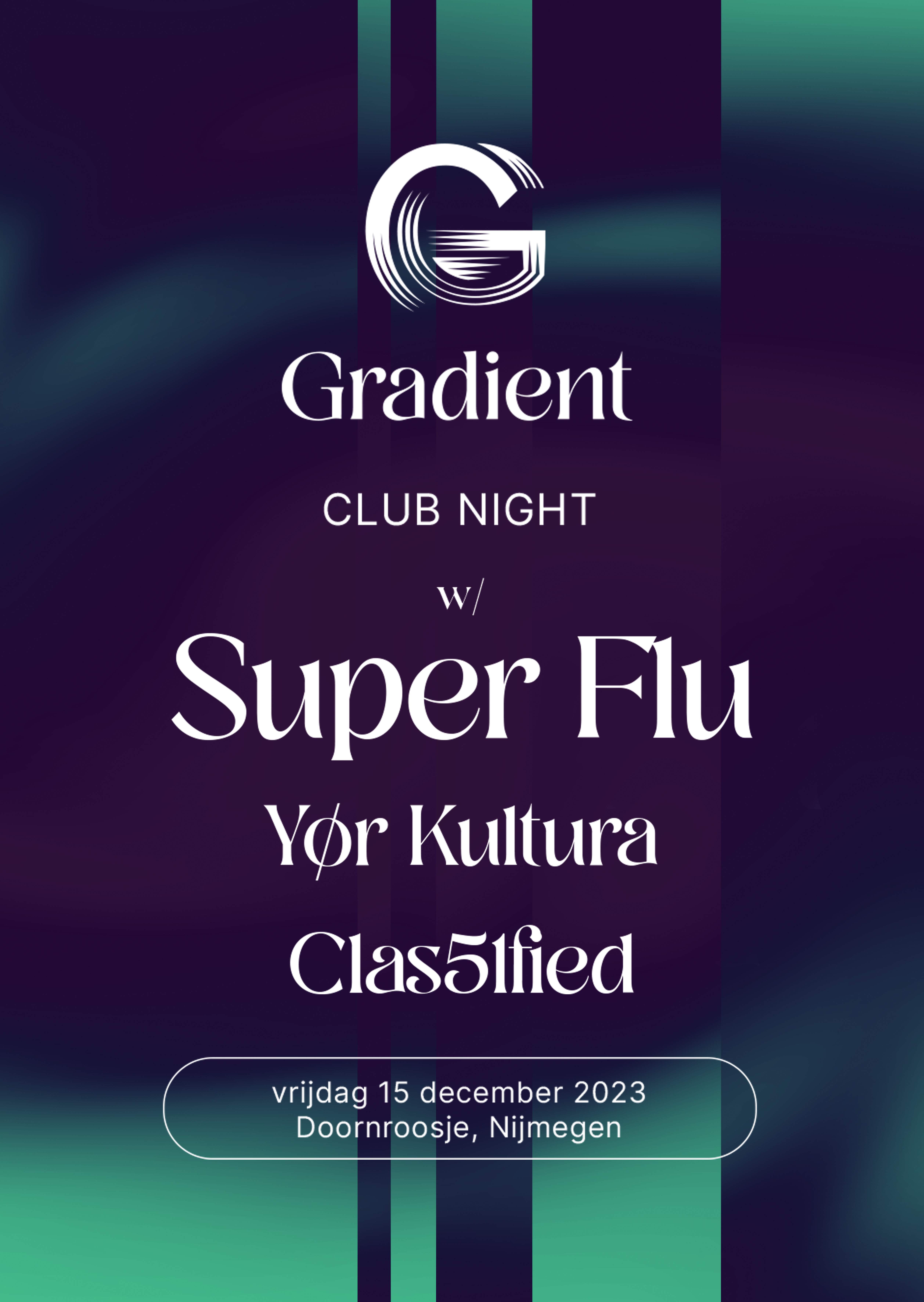 Gradient Club Night with Super Flu, Yør Kultura & Clas51fied - Página frontal