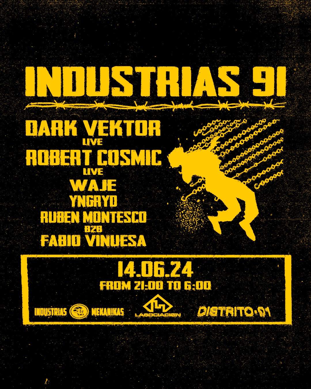 INDUSTRIAS 91 presenta Dark Vektor (live), Robert Cosmic (live), Waje, Yngryd - Página frontal