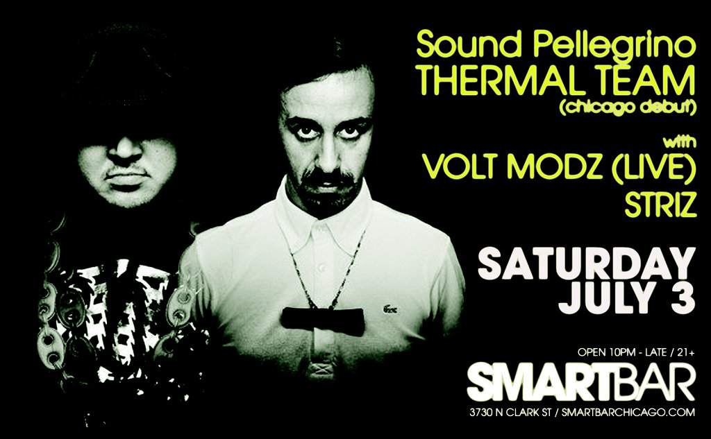 Sound Pellegrino Thermal Team (Chicago Debut), Volt Modz (Live), Striz - Página frontal