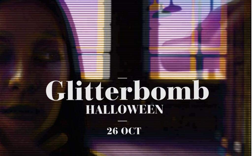 Glitterbomb Halloween Edition with Vosper, Cristobal & Jealous Lovers - フライヤー表