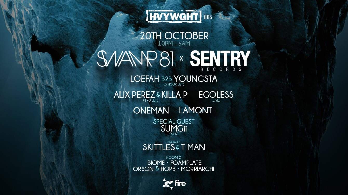 [Limited Tickets on the Door] Hvywght005 presents: Swamp 81 x Sentry Records - Página frontal
