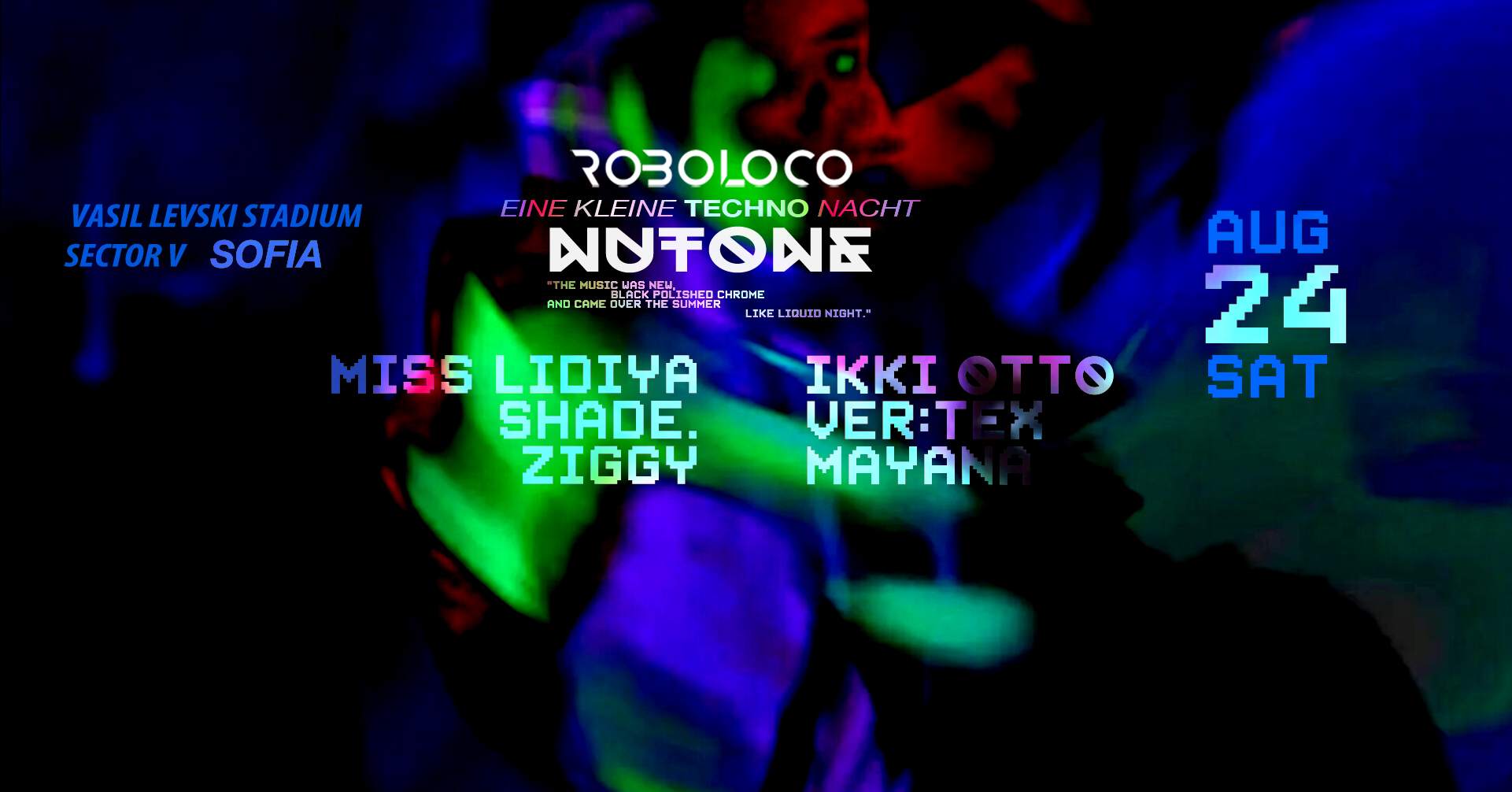 ROBOLOCO :EINE KLEINE TECHNO NACHT: Nutone Sofia at Nutone Sofia, Sofia