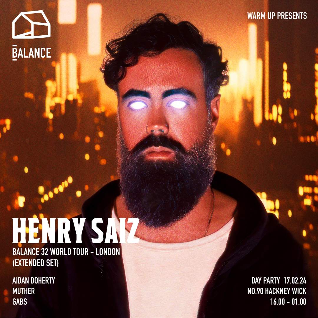 Warm Up presents Henry Saiz (Balance 32 world tour) - フライヤー表