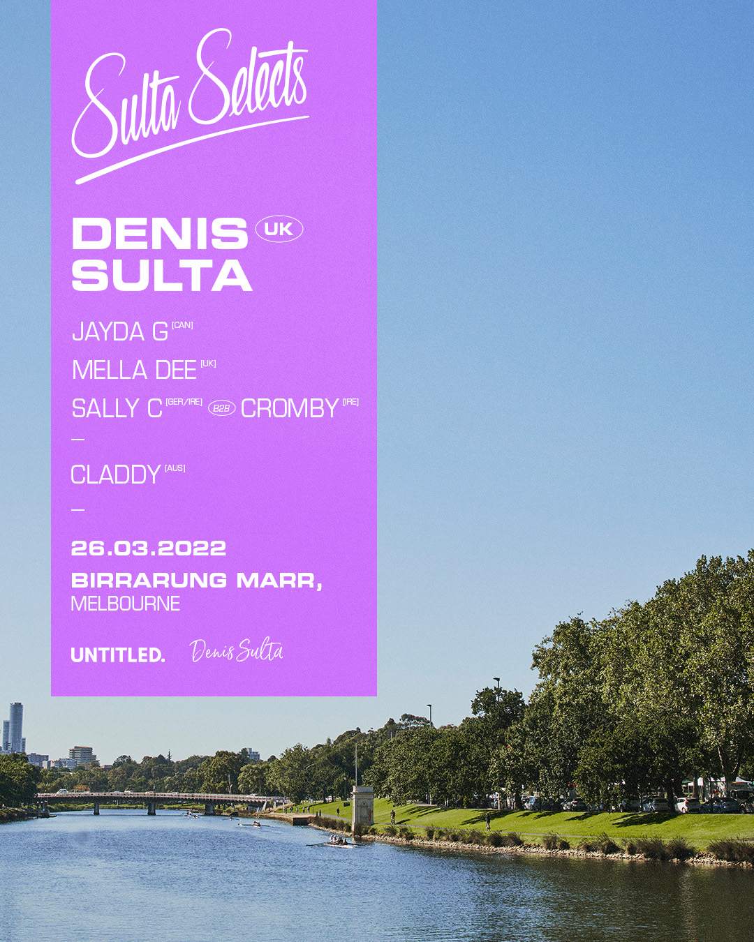 Sulta Selects - Birrarung Marr Day Party feat. Denis Sulta - フライヤー表