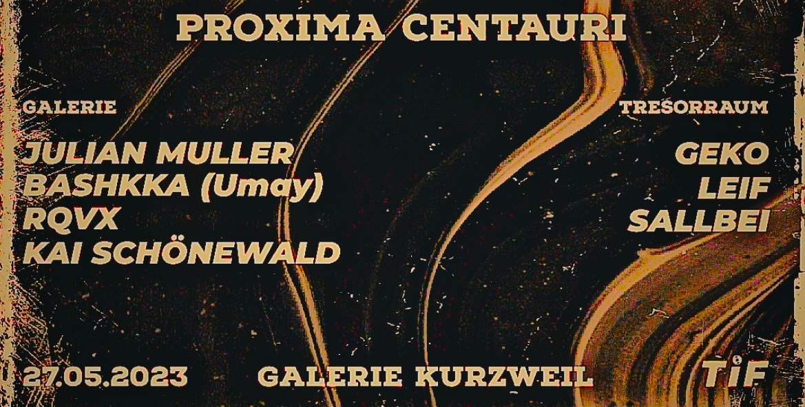 Proxima Centauri with Julian Muller, Bashkka - フライヤー表