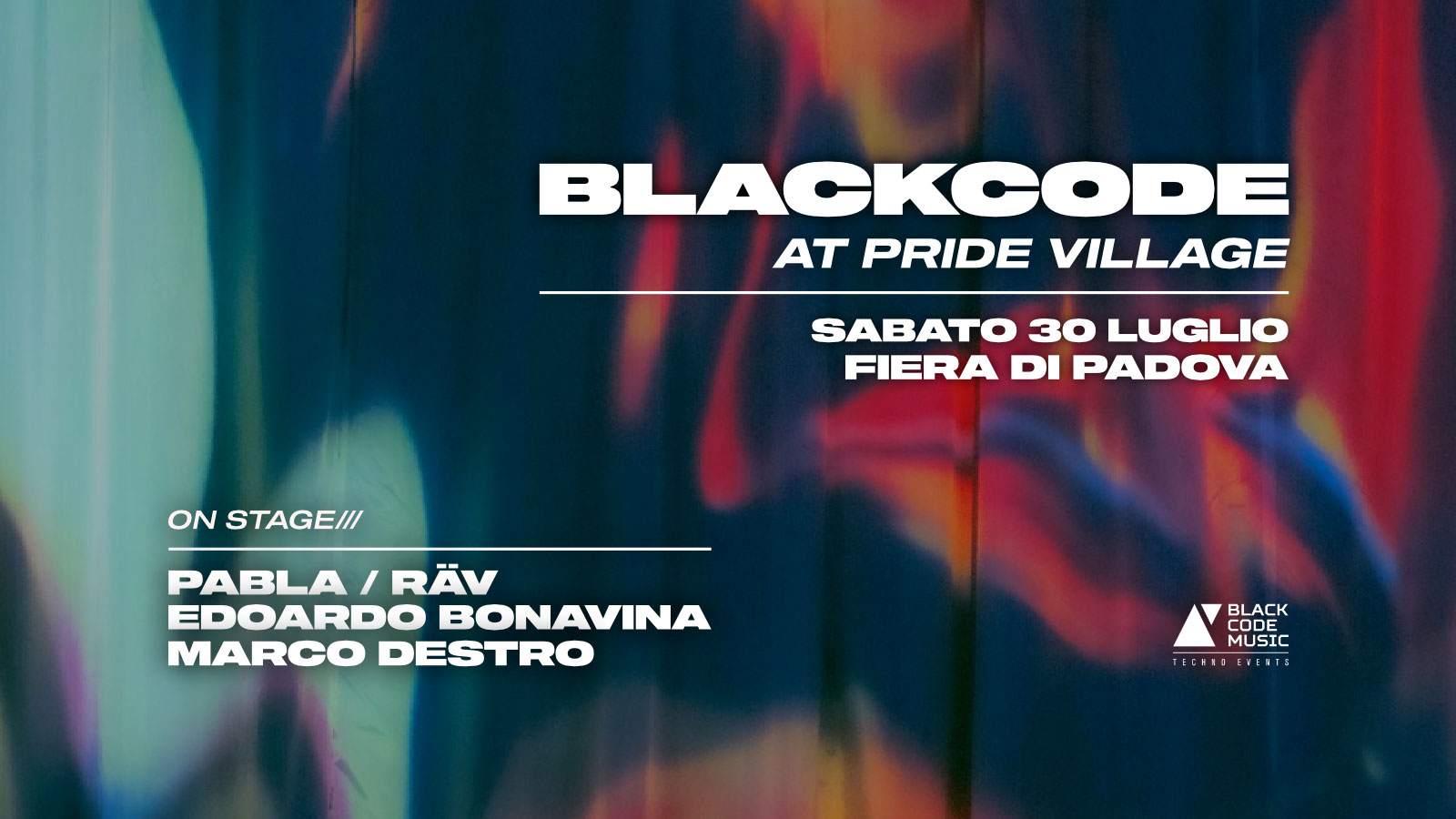 BlackCode Music at Pride Village // Fiera di Padova - フライヤー表