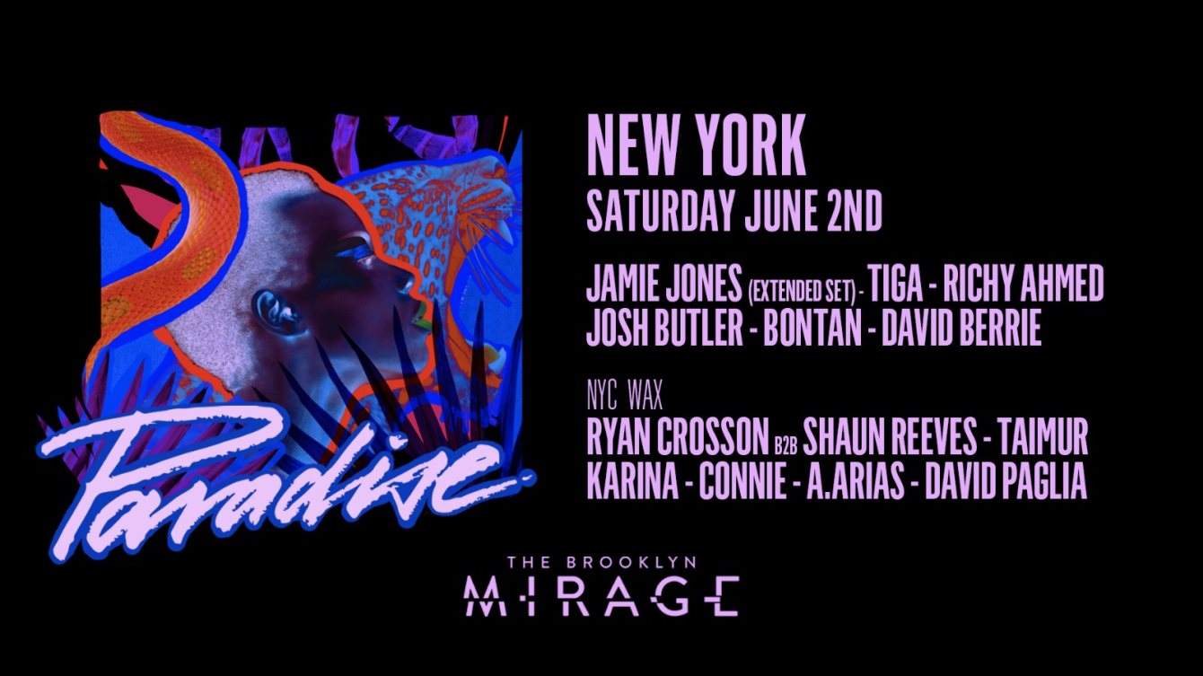 Paradise New York: Jamie Jones (Extended set), Tiga, Richy Ahmed, Josh Butler & More - Página frontal