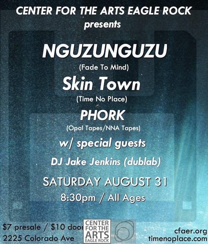 Nguzunguzu, Skin Town, Phork with DJ Jake Jenkins - フライヤー表