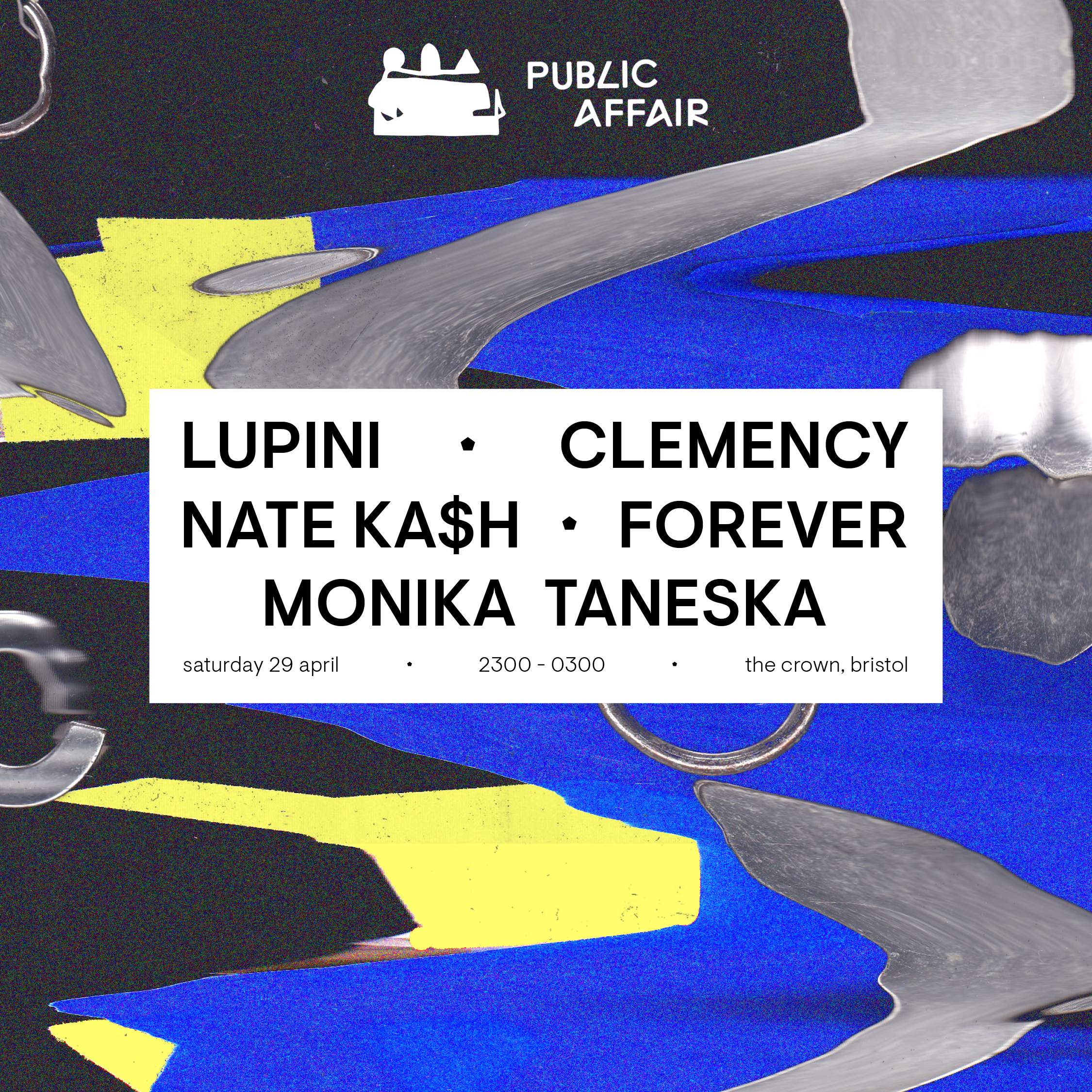 Public Affair #11: Lupini, Clemency & Nate Ka$h - フライヤー表