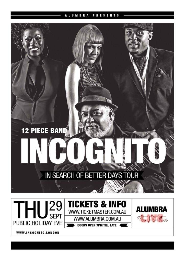 Alumbra Live presents Incognito Live 'In Search Of Better Days' World Tour - Página frontal