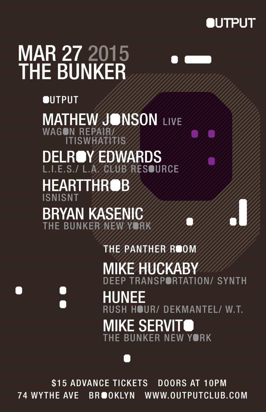 The Bunker with Mathew Jonson/ Delroy Edwards/ Heartthrob and Mike Huckaby/ Hunee/ Mike Servito - Página frontal