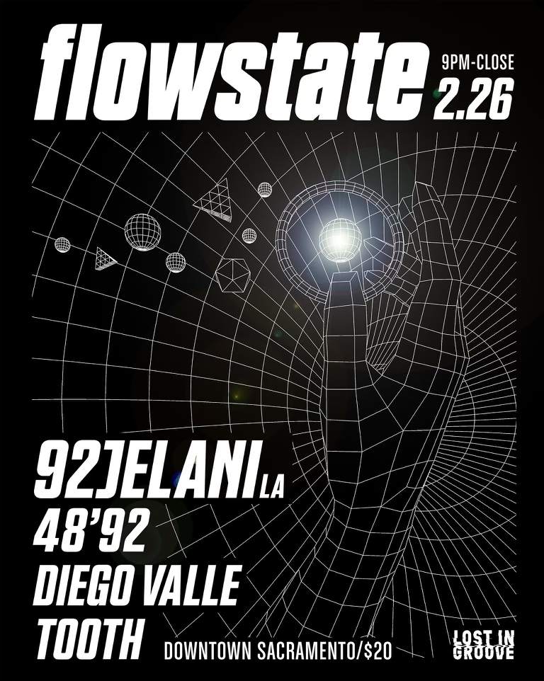 FLOWSTATE with 92Jelani, Diego Valle, Tooth, 48'92 - フライヤー表