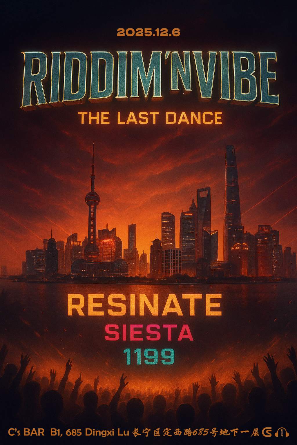 Riddim'n'Vibe: THE LAST DANCE at C's Bar, Shanghai