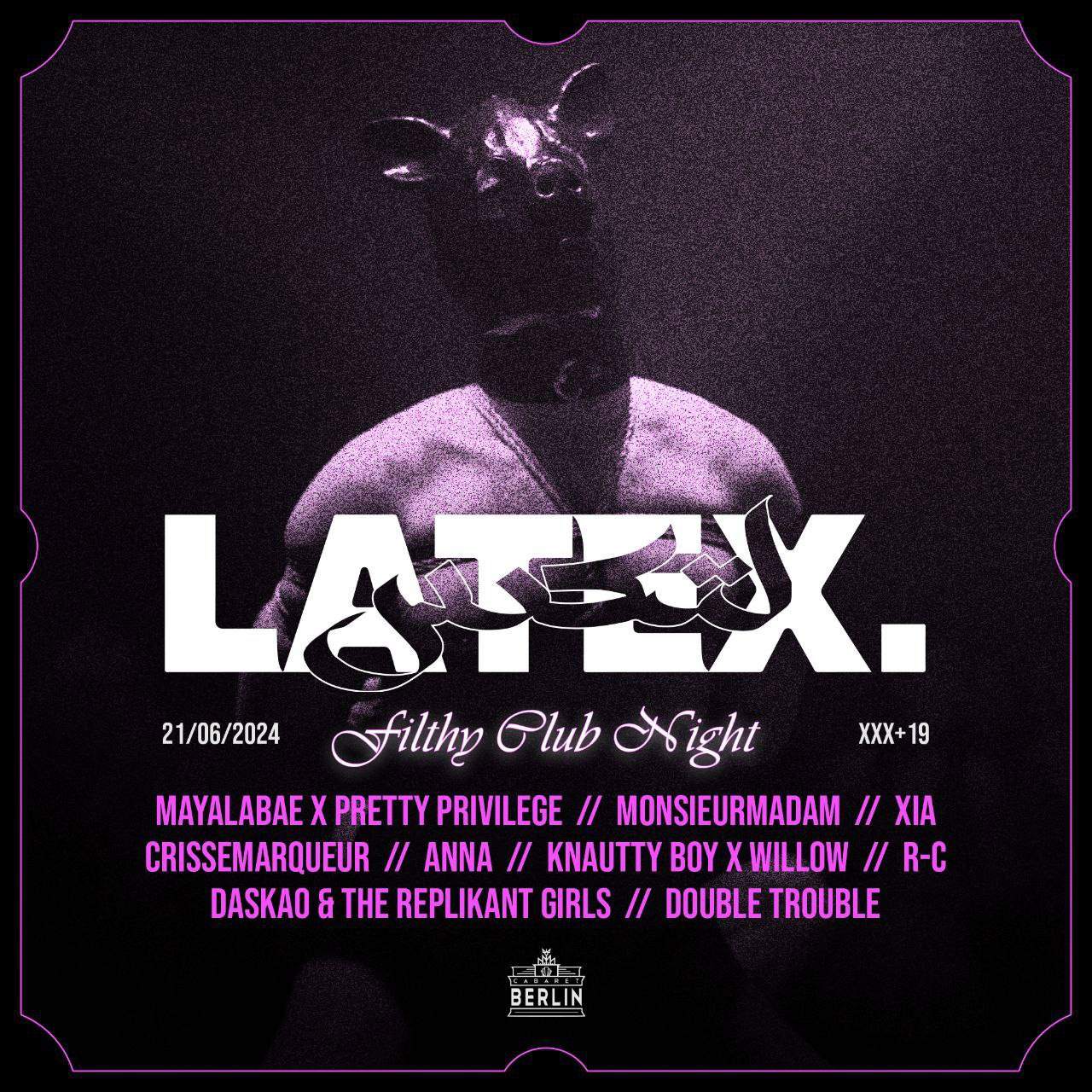 LATEX. // FILTHY CLUB NIGHT // CABARET BERLIN at Cabaret Berlin, Montreal