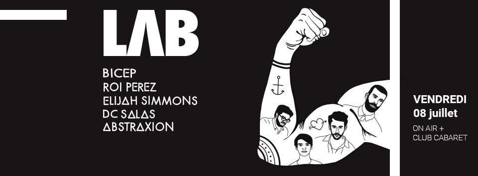 LAB with Bicep, Roi Perez, Elijah Simmons, DC Salas & Abstraxion - フライヤー表