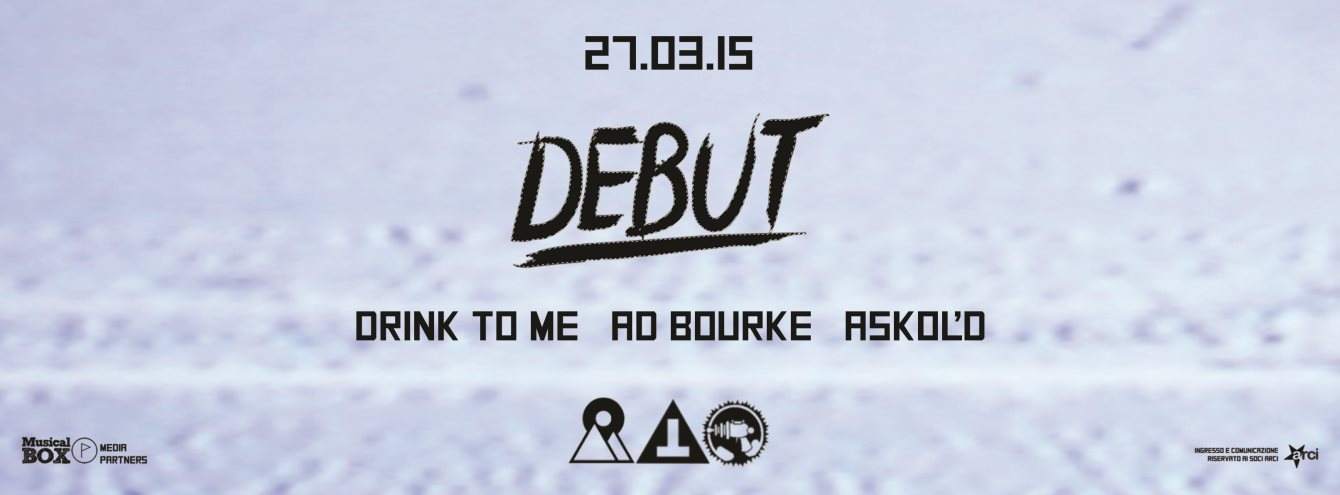 Debut Live Fest with Drink to Me, Ad Bourke & Askol'd - Página trasera