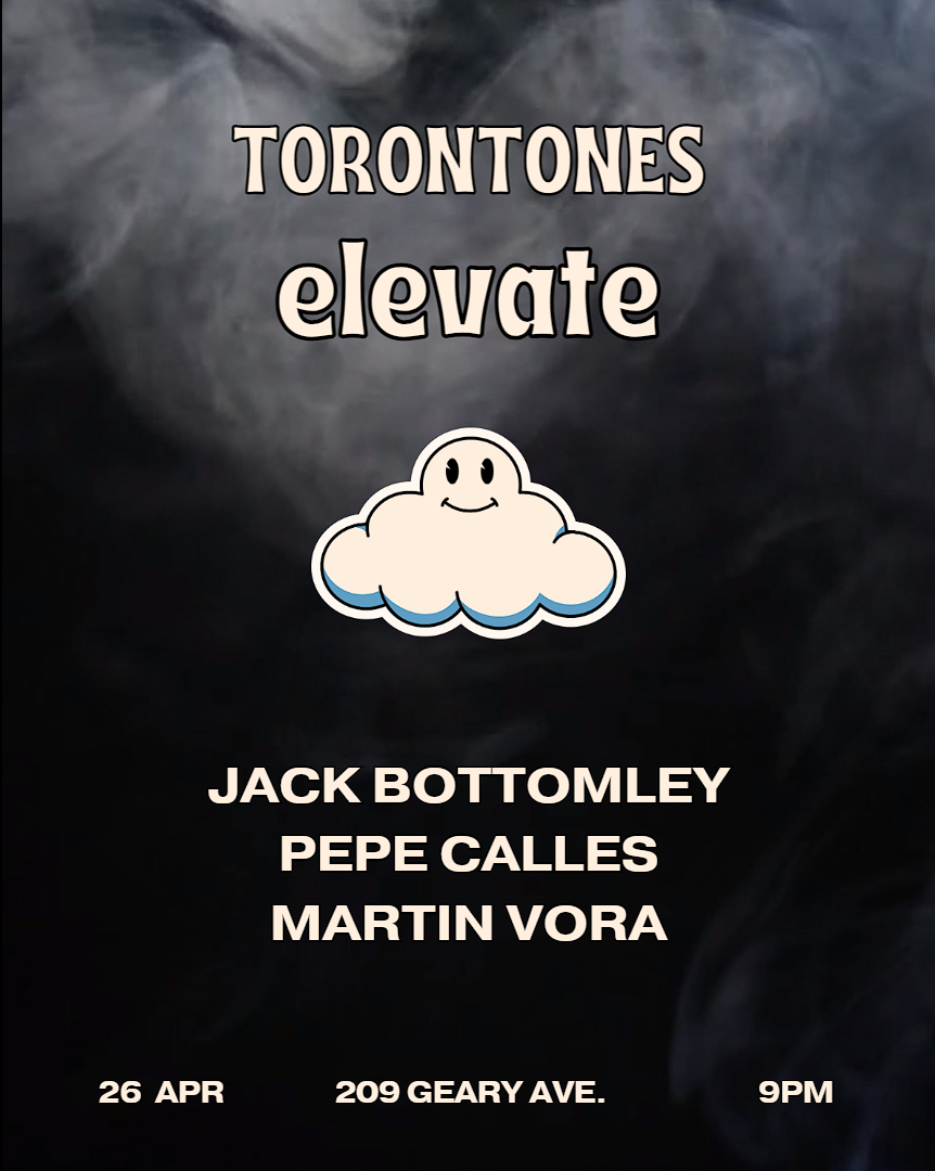 elevate x Torontones at Geary Avenue Project with Martin Vora , Pepe Calles and Jack Bottomley - Página frontal
