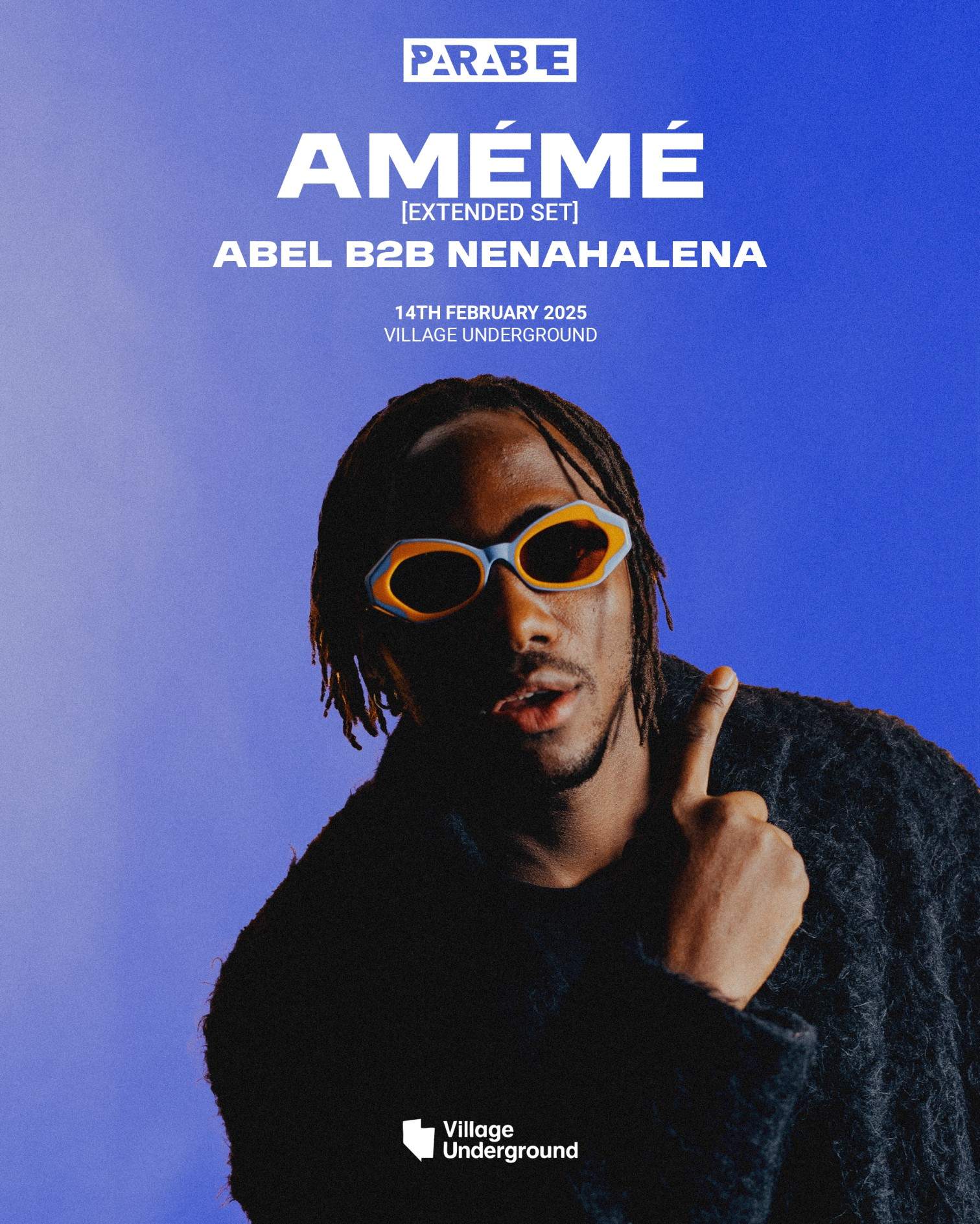 Parable presents: AMÉMÉ at Village Underground, London · Tickets
