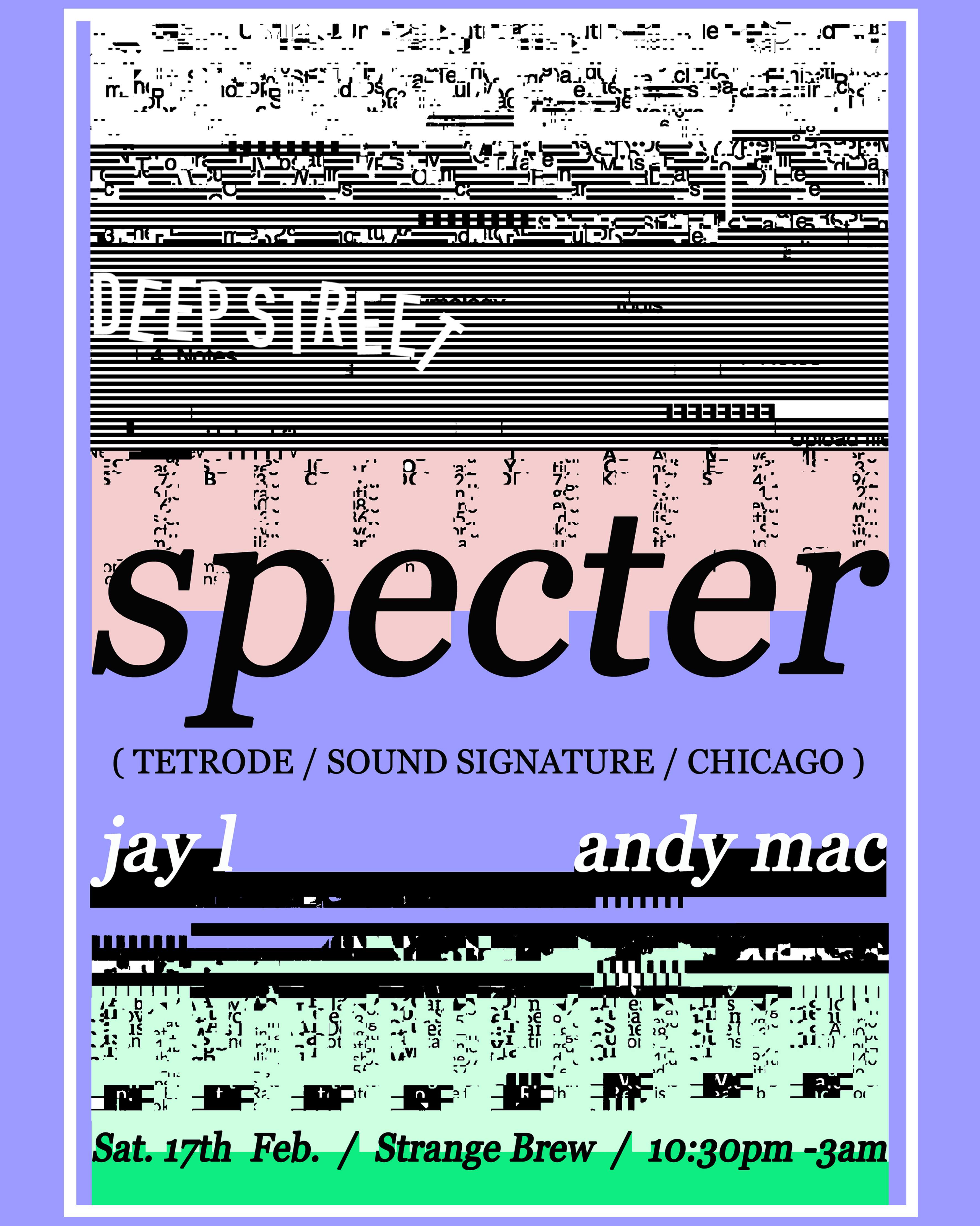 Deep Street with Specter (Sound Signature / Chicago) - フライヤー表