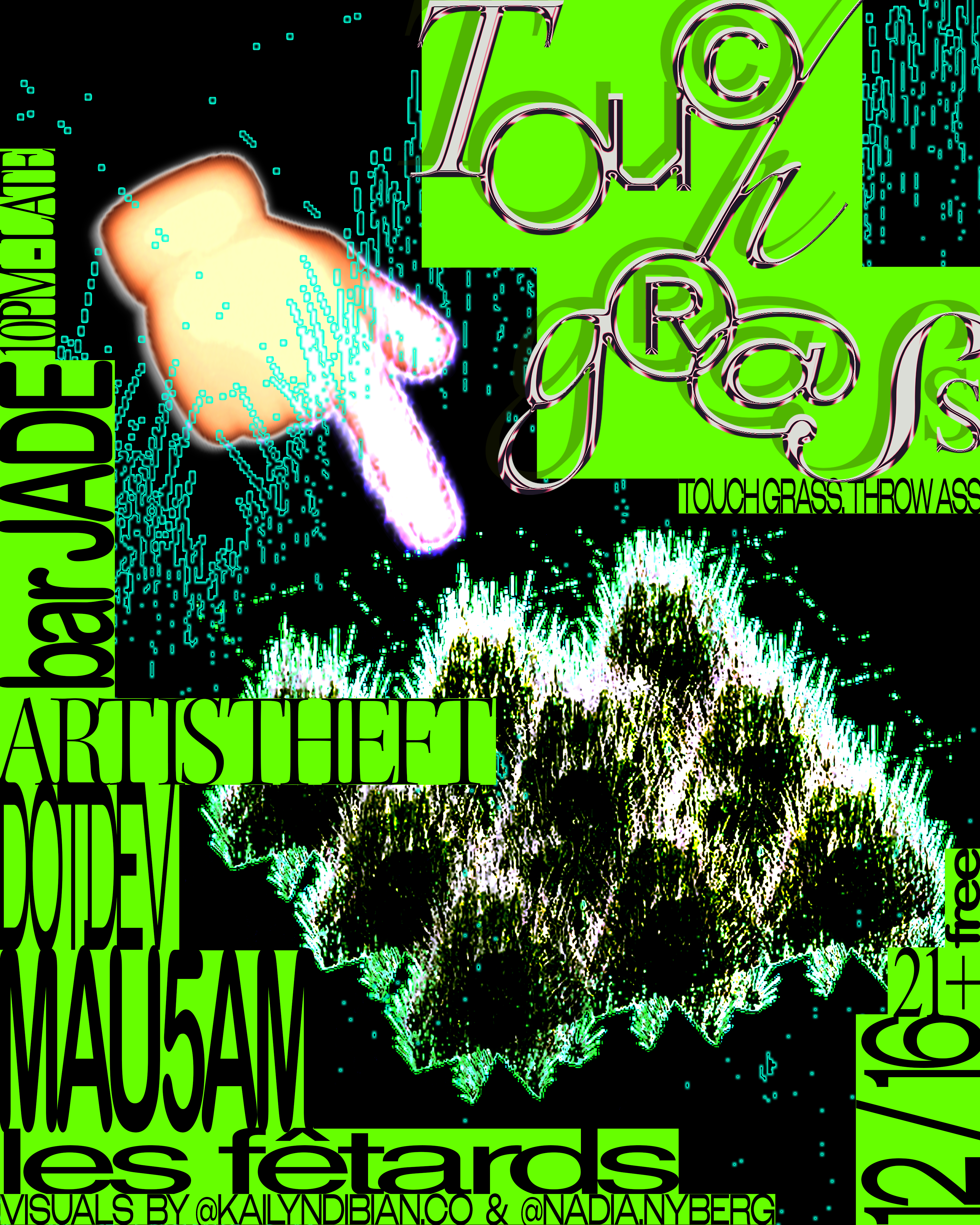 Touch Grass with dot.dev, art is theft, mau5am, les fêtards, and DJSP ...