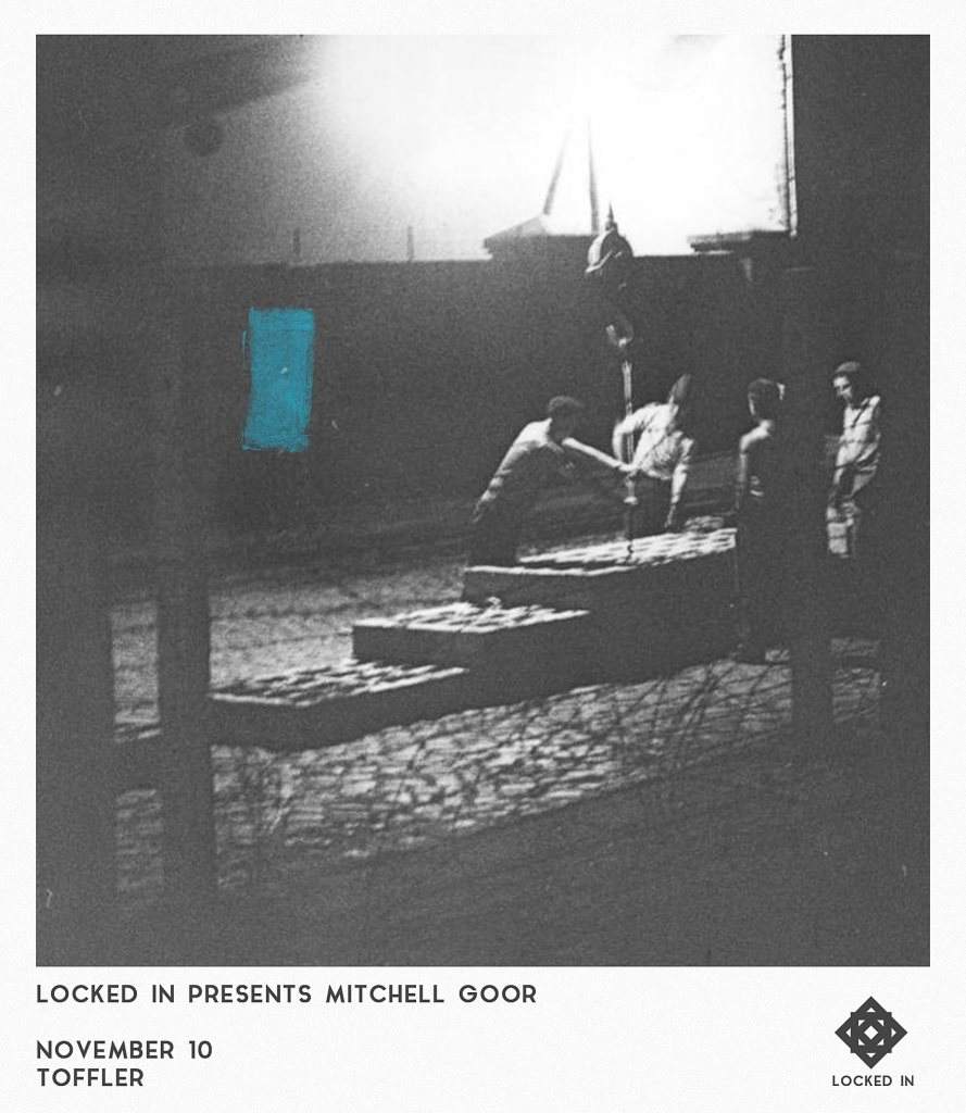 Locked In presents: Mitchell Goor - フライヤー表