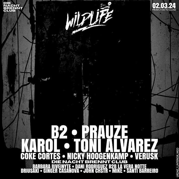 Wildlife con B2 + Prauze + Karol + TONI ALVAREZ - フライヤー表