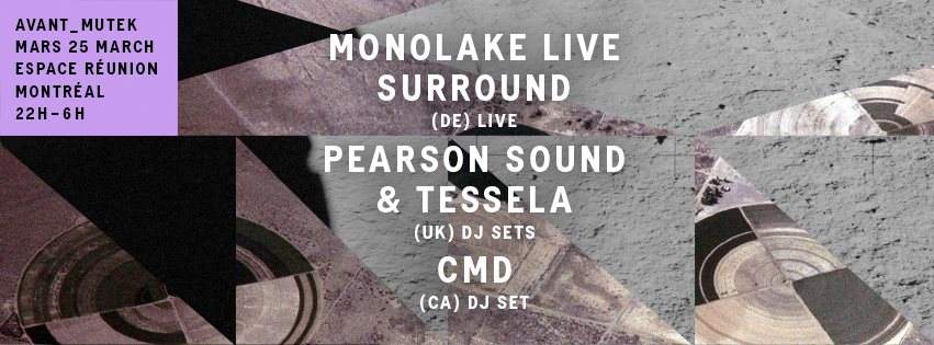 Avant_mutek Montréal: Monolake Live Surround, Pearson Sound & Tessela - Página frontal