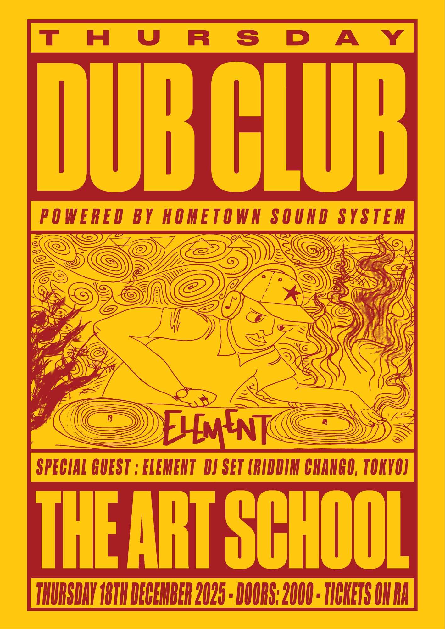 DUB CLUB: ELEMENT (RIDDIM CHANGO, TOKYO) & Hometown Sound at The Art ...
