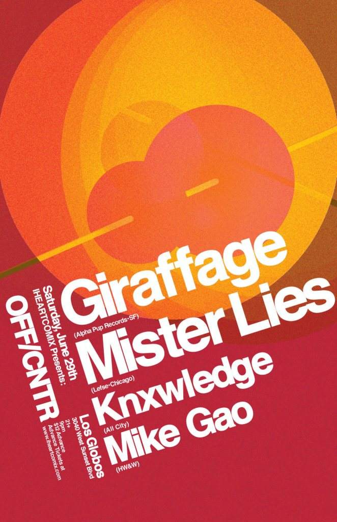 IHC presents: OFF/Cntr with Giraffage, Mister Lies, Knxwledge, and Mike Gao - Página frontal