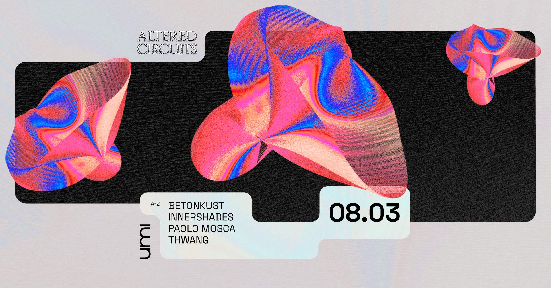 UMI x Altered Circuit with Paolo Mosca, Innershades, Betonkust, Thwang - Página frontal