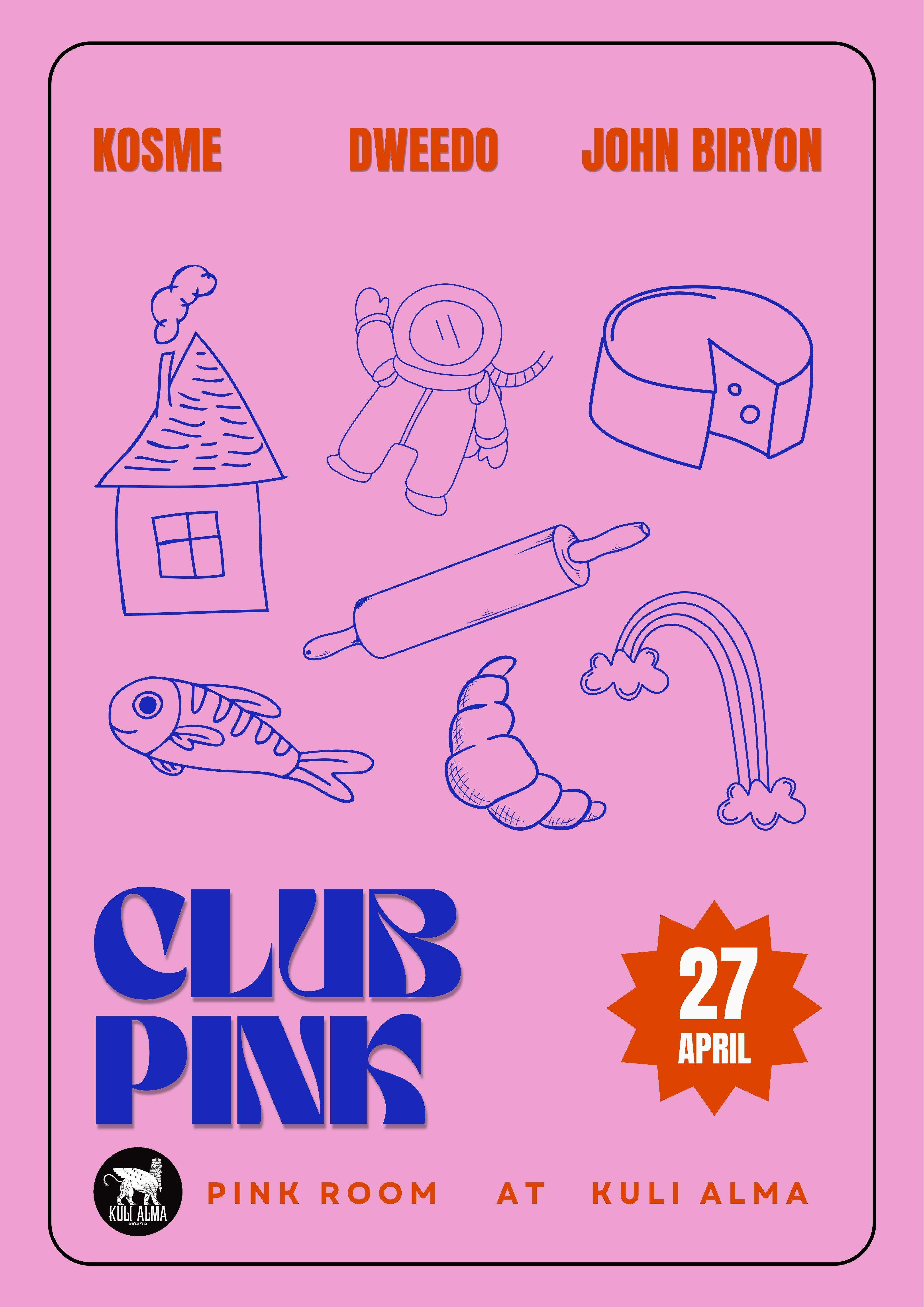 Club Pink with Kosme, Dweedo and John Biryon - Página frontal
