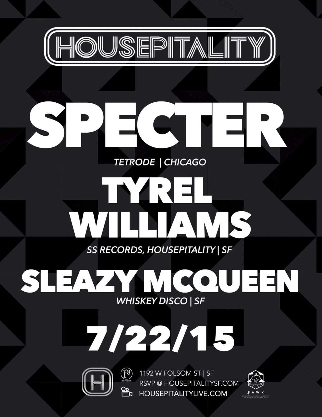 Housepitality Feat. SPECTER! + Tyrel Williams + Sleazy Mcqueen - Página frontal