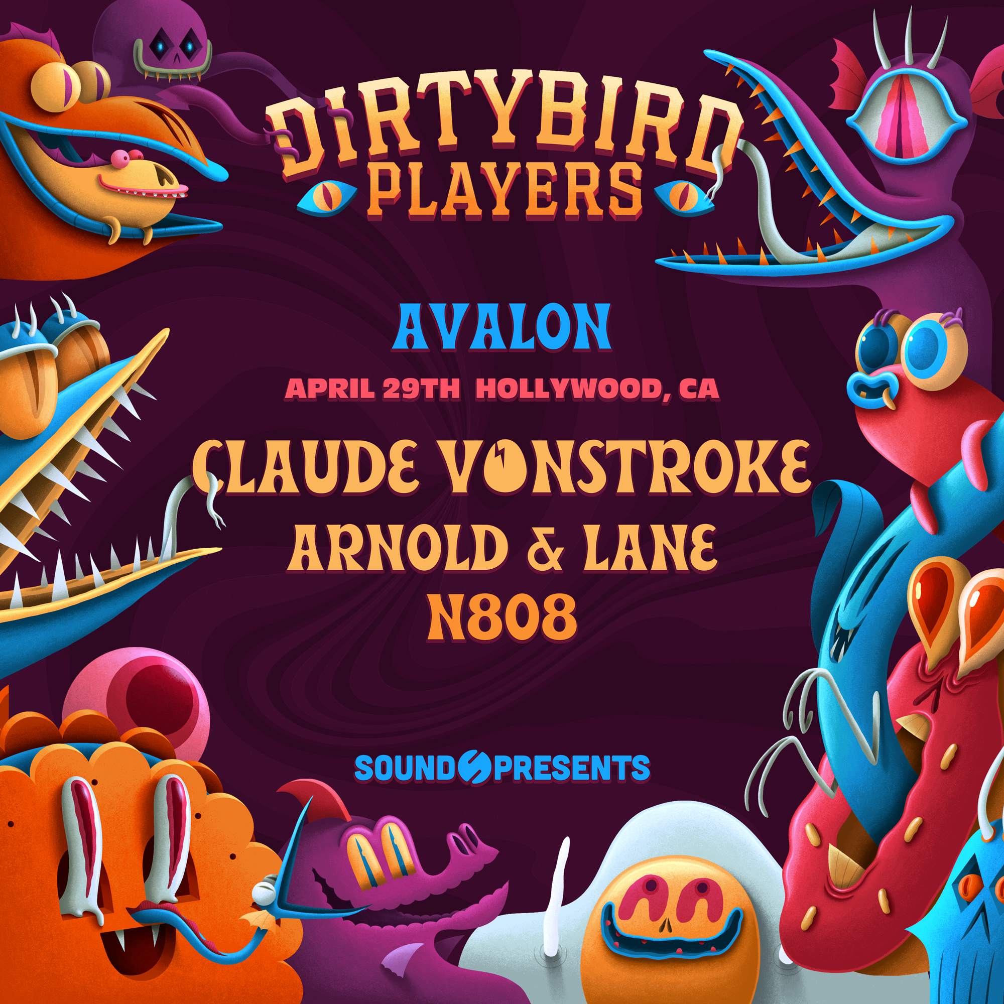 Sound presents Dirtybird Players feat. Claude VonStroke, Arnold & Lane, and N808 - Página frontal