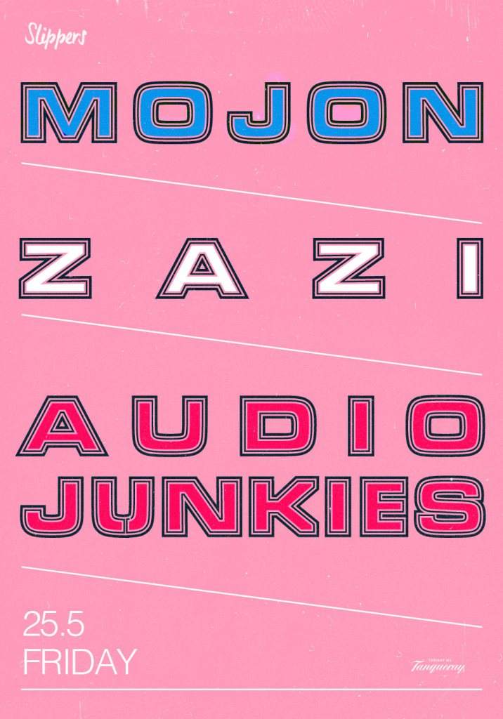 Audio Junkies // Zazi // Mojon - フライヤー裏