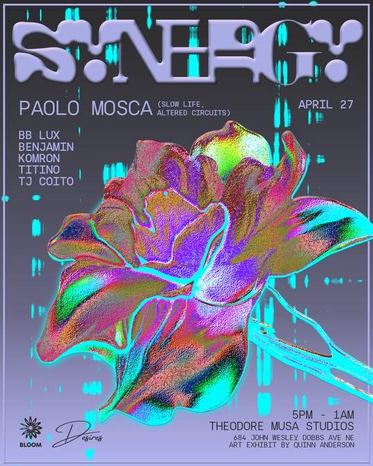 Desires x Bloom present: Synergy 006 with Paolo Mosca - フライヤー表