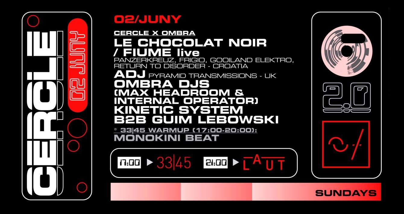 Cercle x Ombra: Le Chocolat Noir Live / ADJ / Kinetic System / Guim Lebowski / Ombra DJs - Página frontal