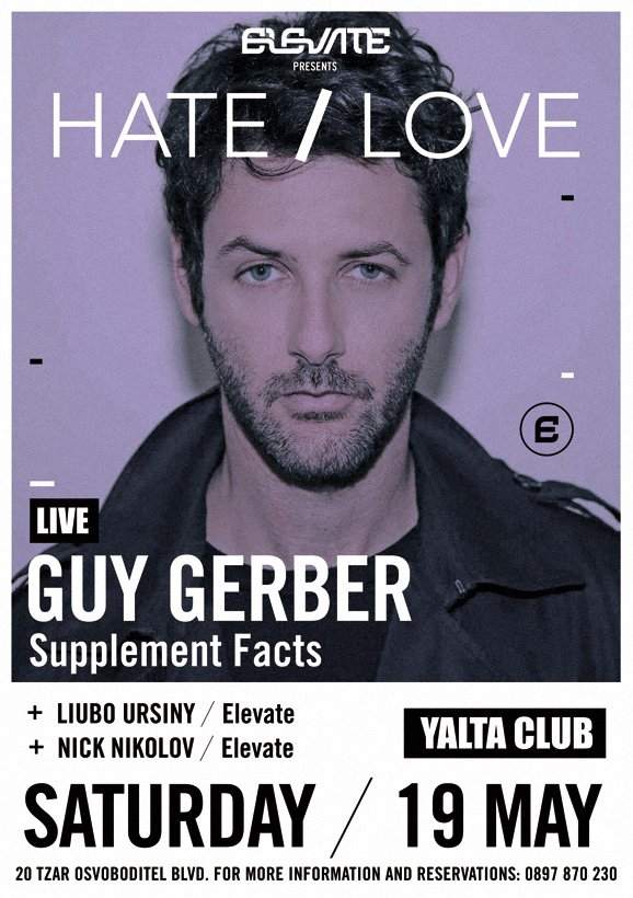 Elevate presents Hate/Love with Guy Gerber - フライヤー表