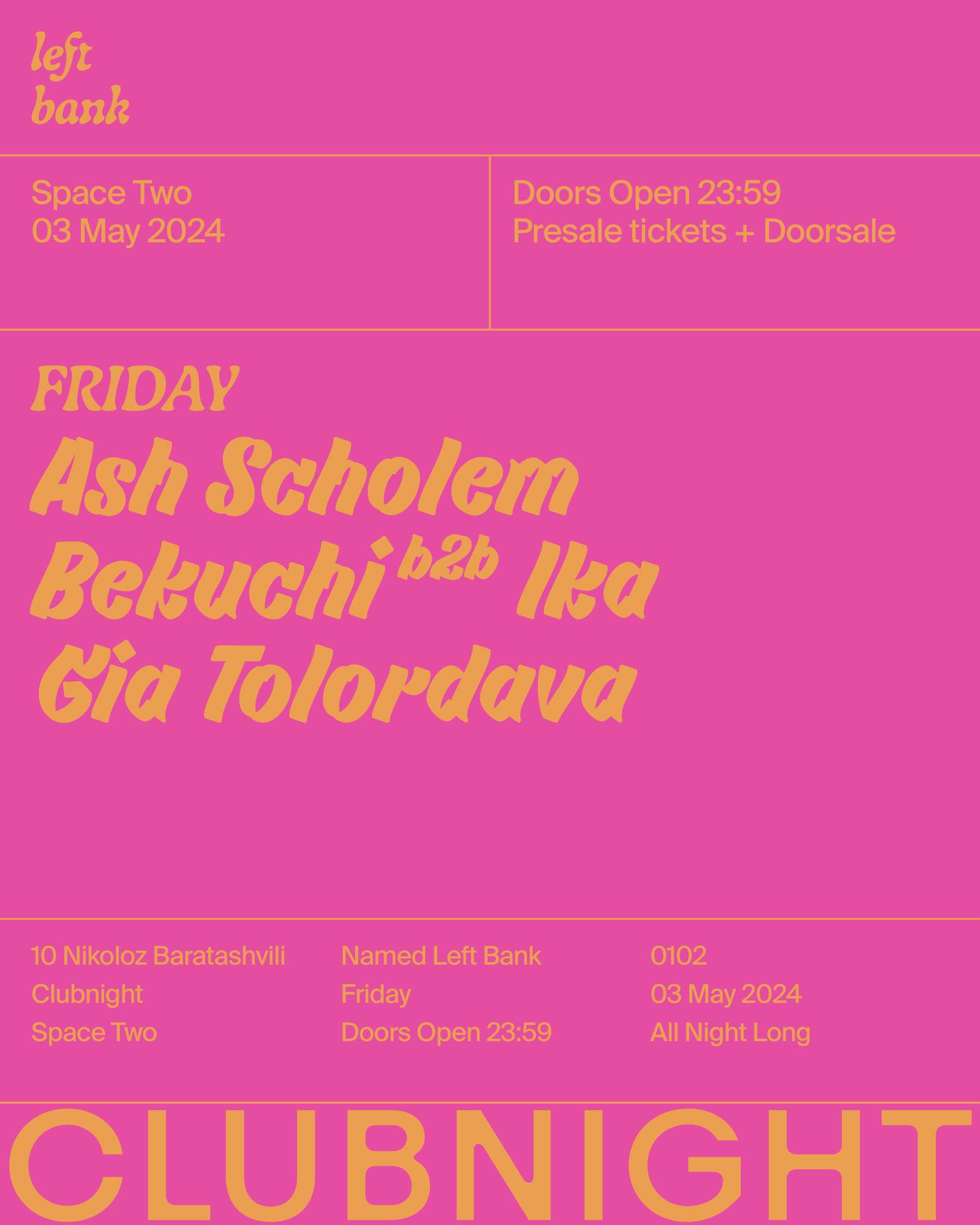 Left Bank Clubnight: Gia Tolordava • Ash Scholem • Bekuchi b2b Ika - フライヤー表