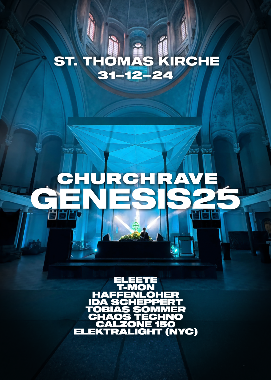 CHURCH RAVE – GENESIS 25 bei St. Thomas Kirche, Berlin