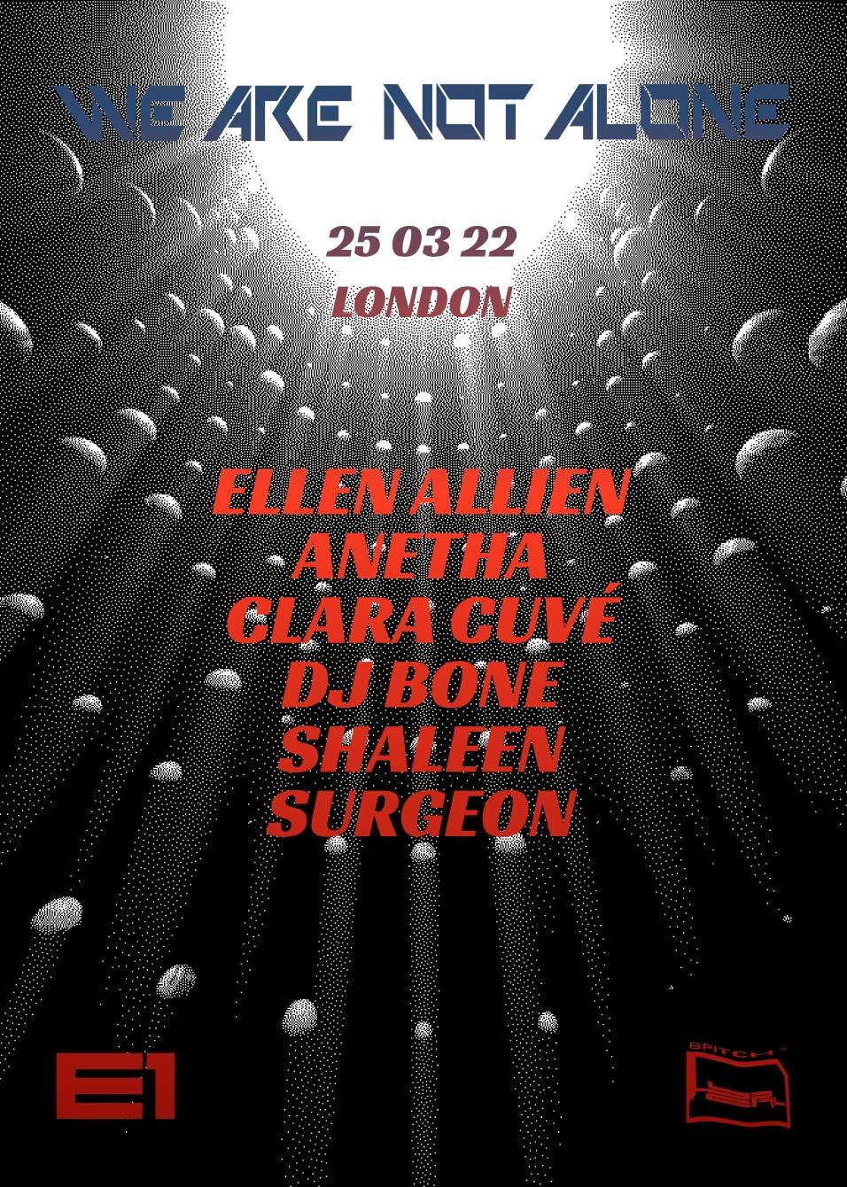 E1 x We Are Not Alone: Ellen Allien, Anetha, Clara Cuvé, DJ Bone, Shaleen, Surgeon - Página frontal